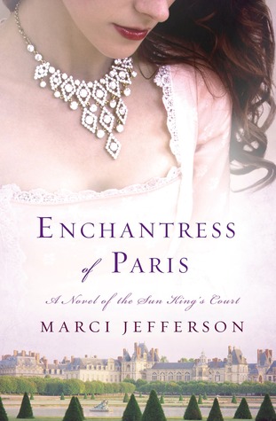 Enchantress of Paris by Marci Jefferson